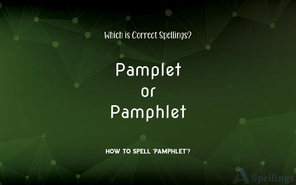 Pamplet or Pamphlet: Which is Correct Spellings?